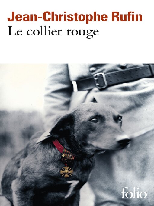Title details for Le collier rouge by Jean-Christophe Rufin - Available